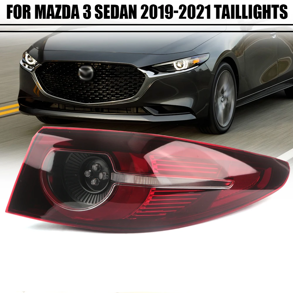 Left/Right Side Tail Lamp FOR Mazda 3 Sedan 2019 2020 2021 Rear Tail Light Brake Lamp with