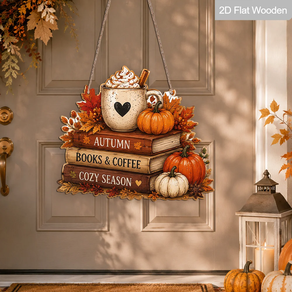 Autumn Books & Coffee Wooden Hanging Sign,2D Flat Wood Cutout Plaque,Pumpkin Maple Leaf Wall Door Hanger for Fall Harvest