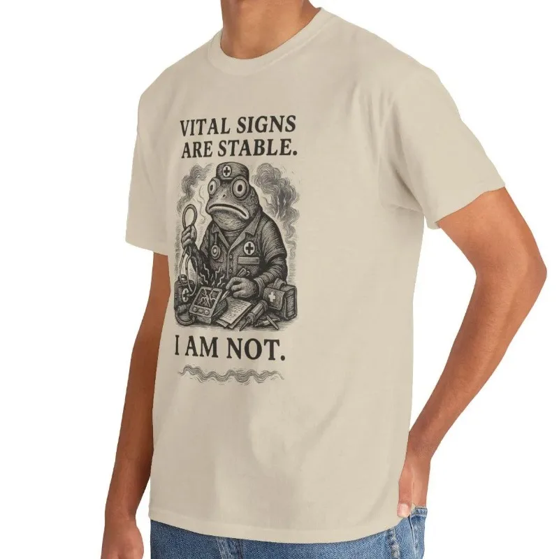 Streetwear Vintage VITAL SIGNS ARE STABLE I AM NOT T Shirt Women Men Cotton Tee Casual Summer Oversized Summer Loose Novelty Top