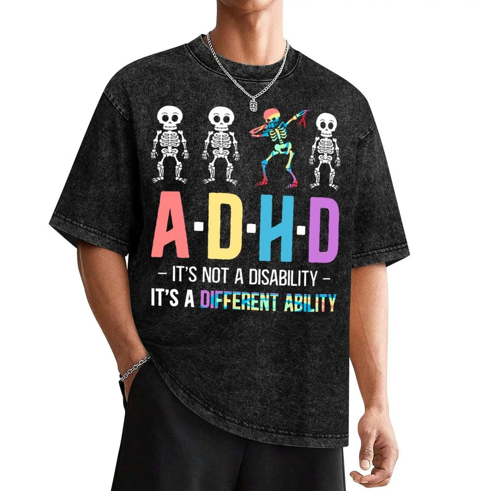 ADHD It's Not Disability It's A Different Ability Skeleton Dab Funny T-Shirt custom t shirt boys whites mens funny t shirts