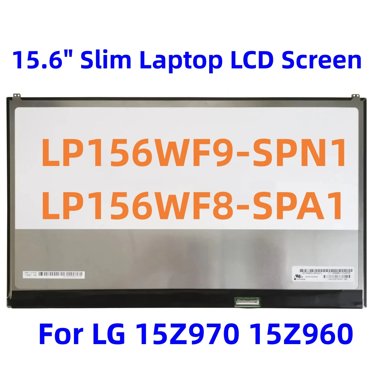 

LP156WF9-SPN1 LP156WF9 SP N1 LP156WF8-SPA1 15.6" Slim Laptop LCD Screen for LG 15Z970 15Z960 IPS Display 1920x1080 30pin eDP