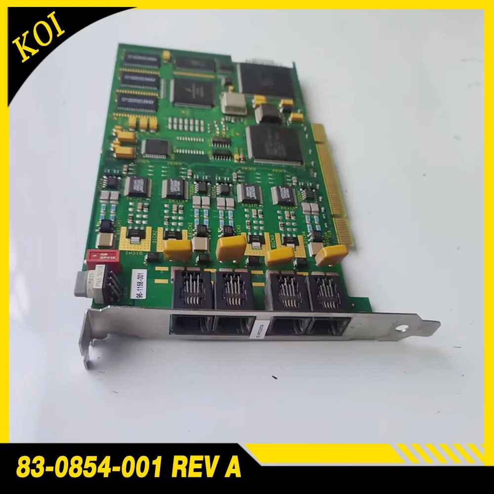 

For Dia-logic D/4PCIUFCN 4-channel analog voice card 96-1158-001 83-0854-001 REV: A