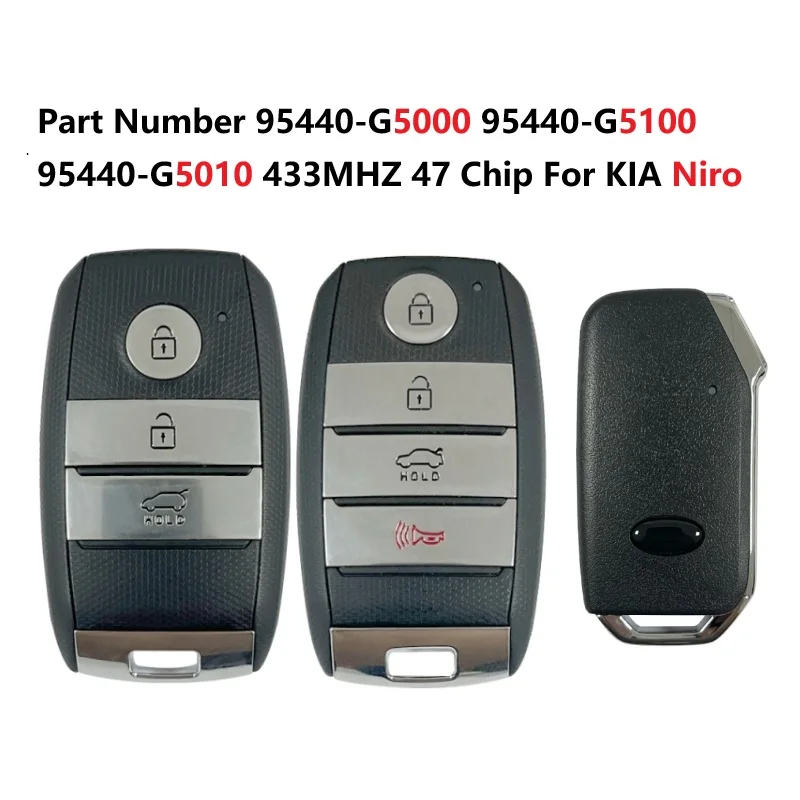 

CN051043 Номер детали 95440-G5000 G5100 G5010 Смарт-ключ для KIA Niro 2016 2017 2018 Пульт дистанционного управления 433 МГц 47 Чип