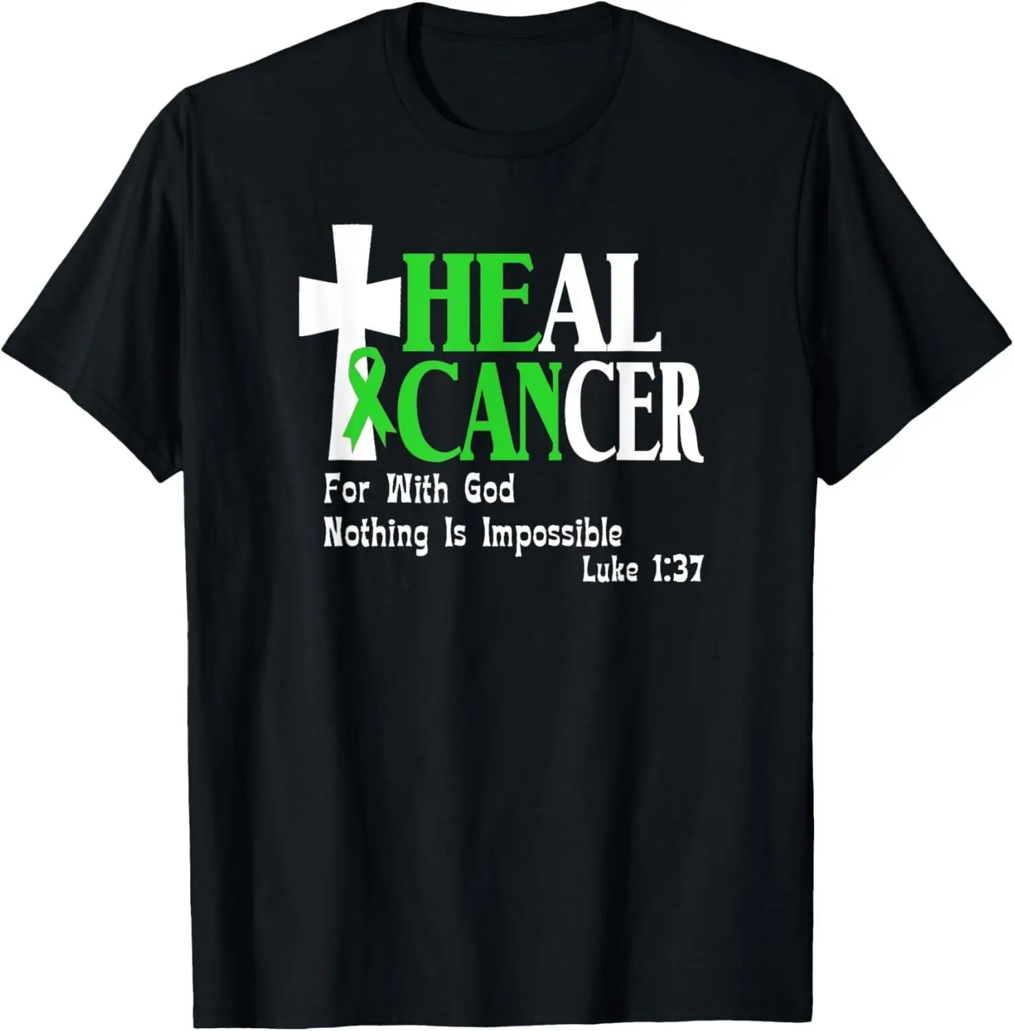 Lymphoma Survivors, Lime Green Ribbon He Can Heal Cancer T-Shirt Hoodie