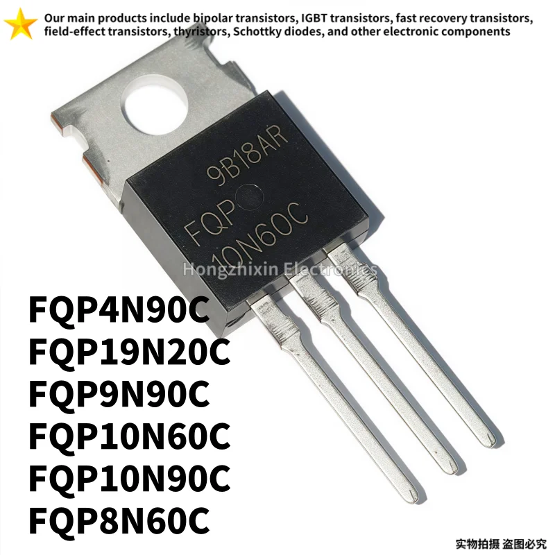 10PCS NEW 100% quality FQP4N90C 4N90C FQP9N90C 9N90C FQP10N60C 10N60C FQP19N20C 19N20C FQP8N60C 8N60C FQP10N90C 10N90C MOSFET