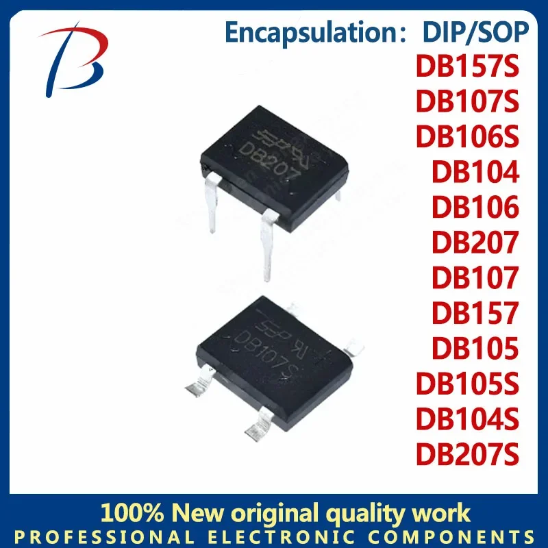 30PCS DB104 DB105 DB106 DB107 DB157 DB207 DIP4 DB104S DB105S DB106S DB107S DB157S DB207S SOP4 Rectifier bridge pile