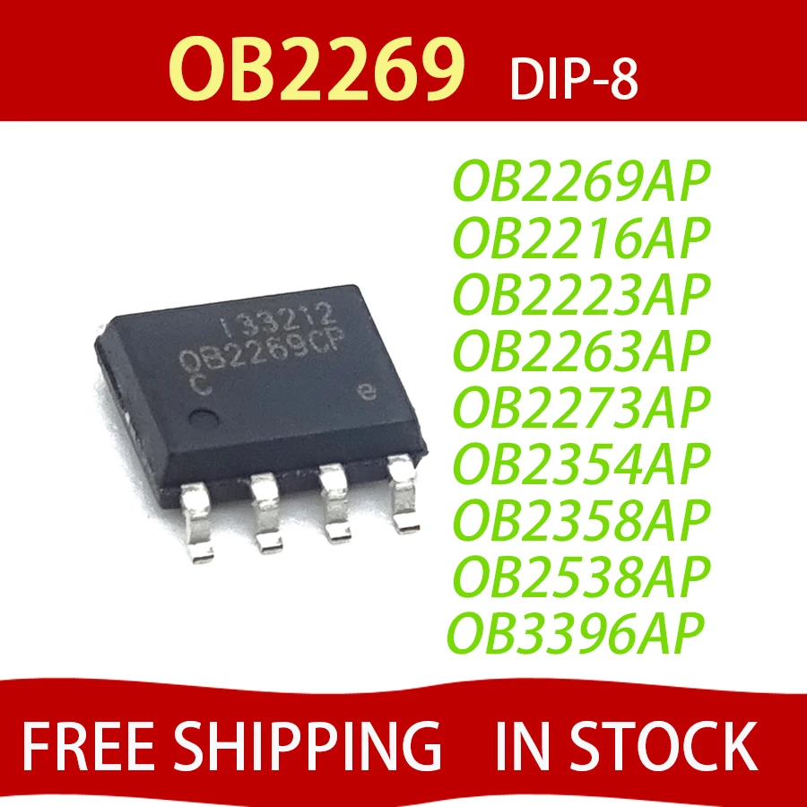 10pcs OB2269AP DIP-8 OB2269 OB2216AP OB2216 OB2223AP OB2263AP OB2263 OB2273AP OB2273 OB2354AP OB2358AP OB2358 OB3396AP OB2538AP