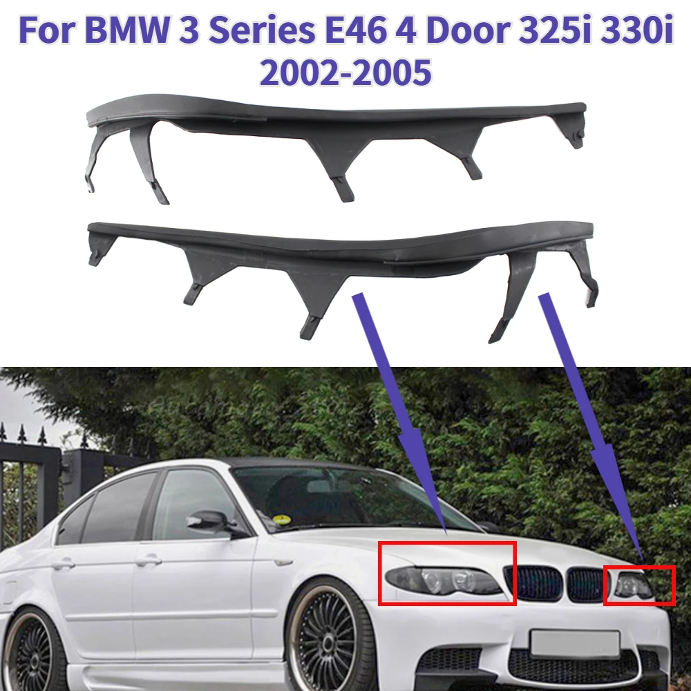 Car Front Upper Headlight Cover Strip Trims Headlight Sealing Strip Gasket for BMW E46 4 Door 325i 330i 63126921860 63126921859