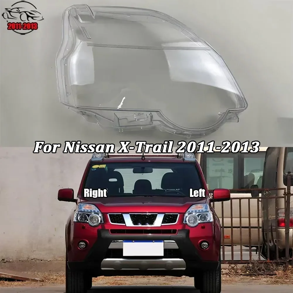 For Nissan X-Trail 2011-2013 Headlamp Lamp Shell Transparent Mask Headlight Cover Lens Plexiglass Replace Original Lampshade