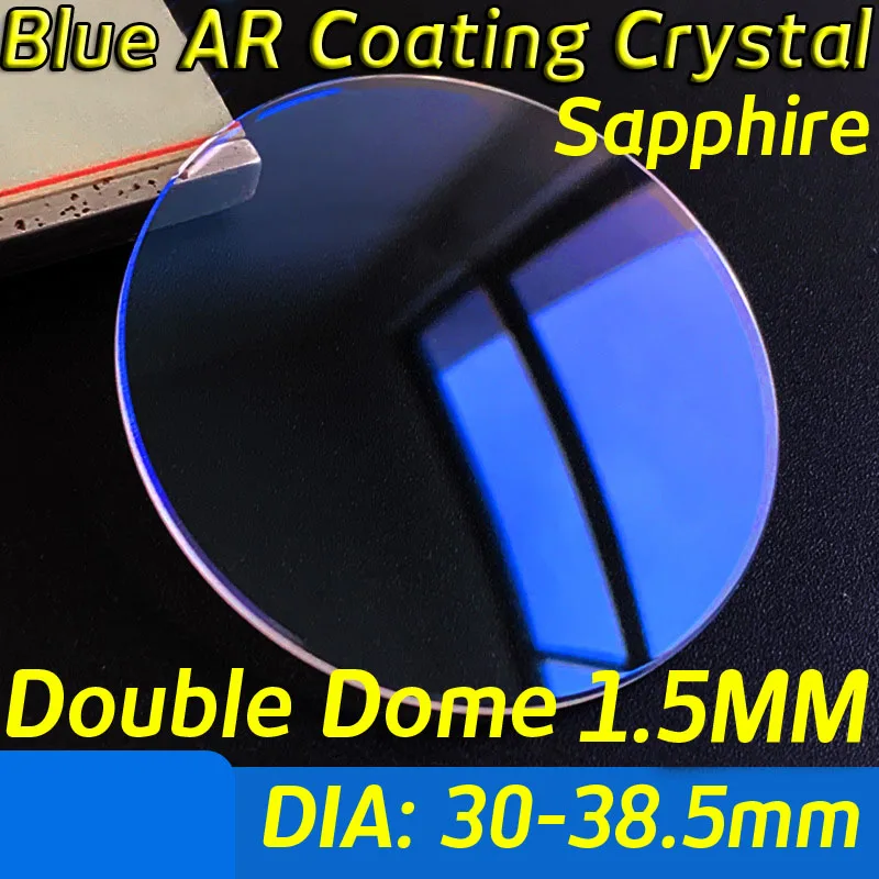 

1.5mm Double Dome Blue AR Coating Sapphire Watch Crystal 30mm to 38.5mm Replacement Watch Glass Lens Repair Parts Tool