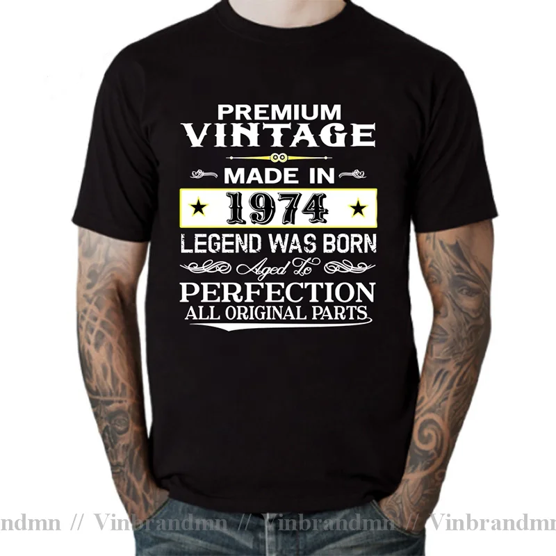 Premium Quality Vintage Legend Was Born in 1974 T Shirt Men All Original Parts Built In 1974 T-Shirt Aged To Peferction Clothing