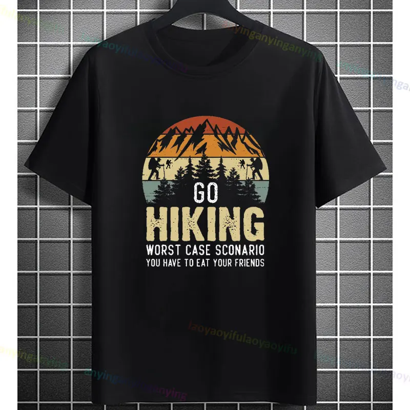 Funny Go Hiking Graphic Printed T-Shirt with Worst Case Scenario Slogan Casual Short-sleev Pure Cotton Tshirts Outdoor Clothing