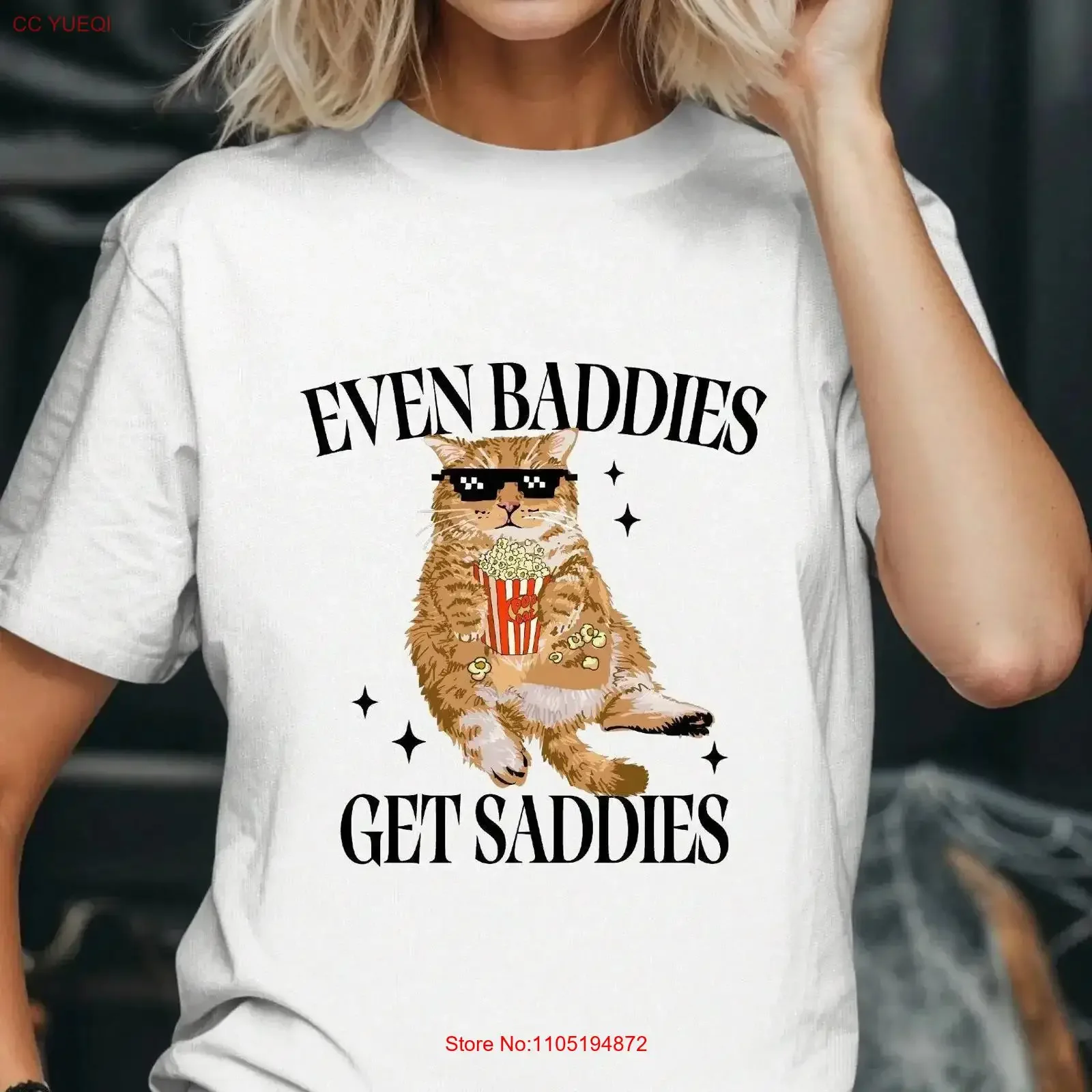 

Футболка Even Baddies Get Saddies Funny Cat Meme Lover Mental Health For Her винтажная стираная универсальная мягкая модная удобная