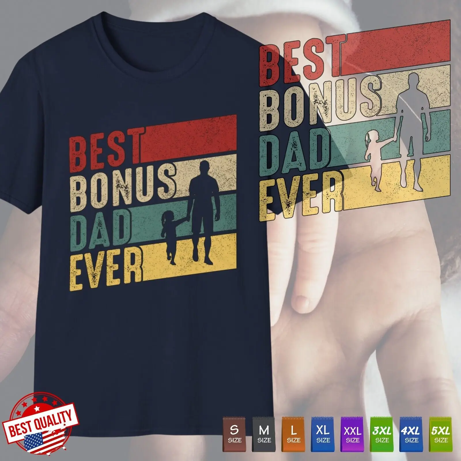 Best Bonus Dad Ever T Shirt Father's day Gift Quotes Classic Grandpa Father Tee