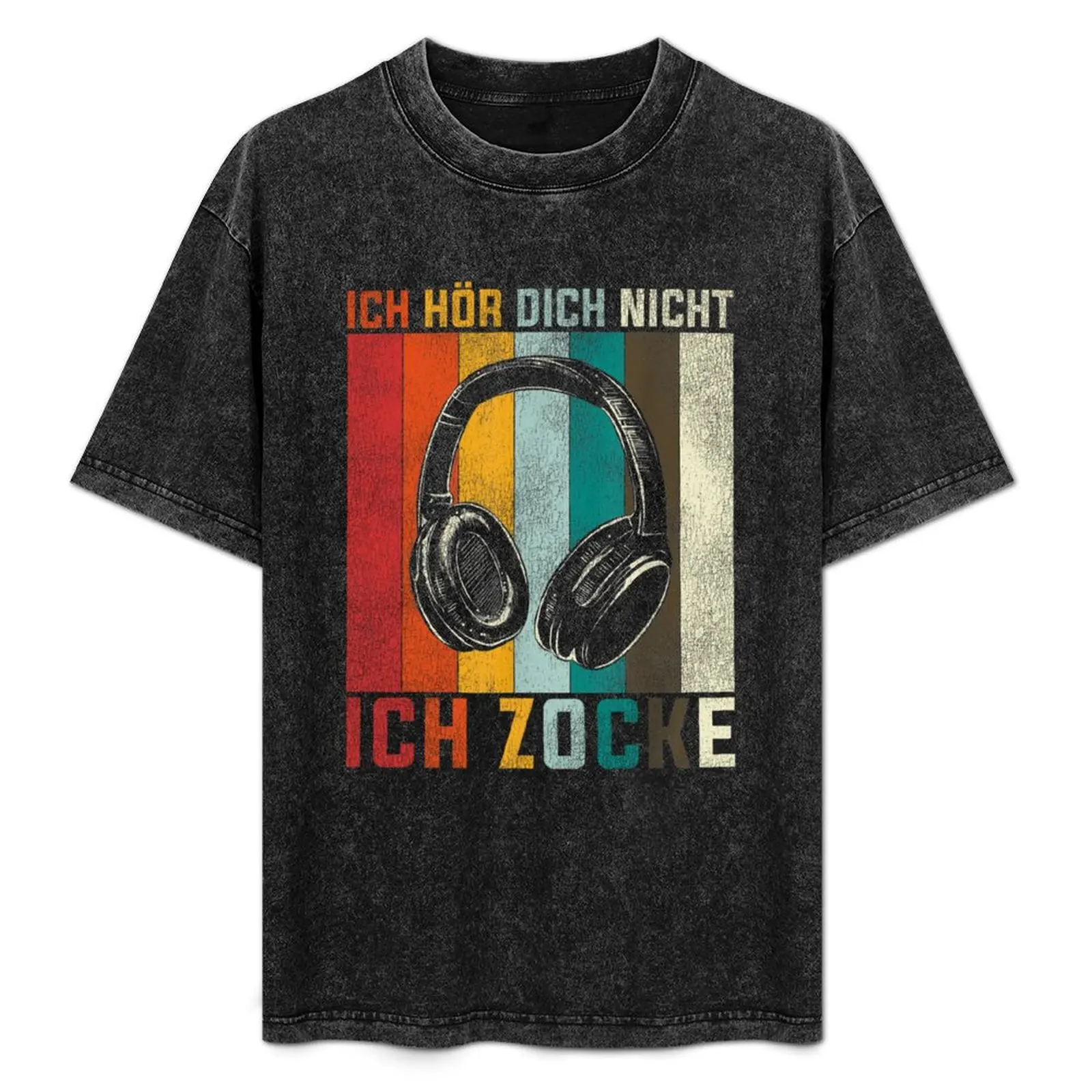 

Ich Hr Dich Nicht Ich ZockeGaming Geschenke Gamer Vintage T-Shirt man t shirt cotton t shirts designer T-Shirt