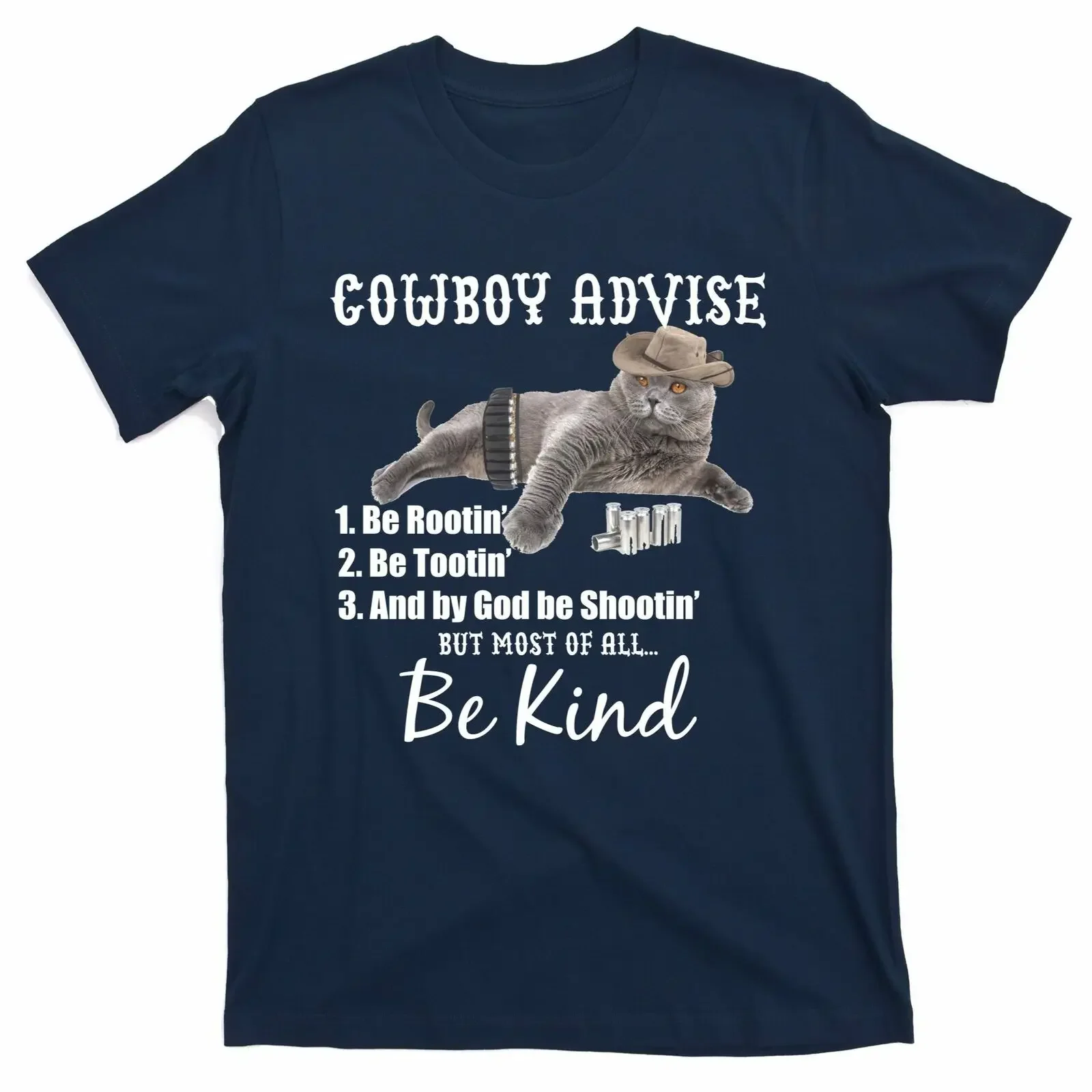 

Cowboy Cat Adivse Be Rootin' , Tootin' , Shootin , Kind Meme T-Shirt Men's 100% Cotton Casual T-shirts Loose Top Size S-3XL