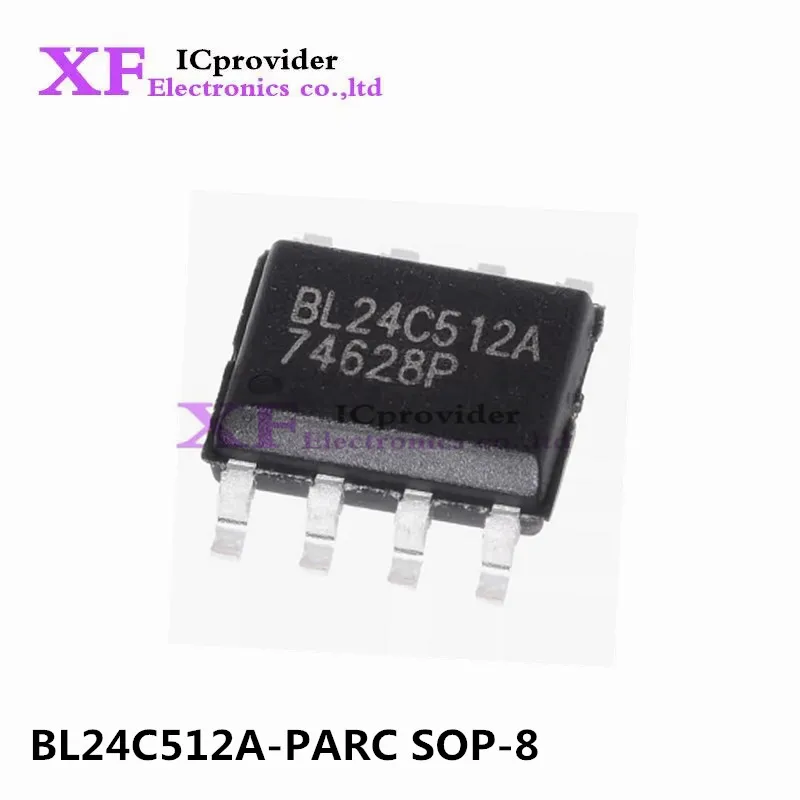 10Pcs New Original BL24C512A-PARC BL24C512A SMD SOP-8 genuine 512KB EEPROM memory  24C512