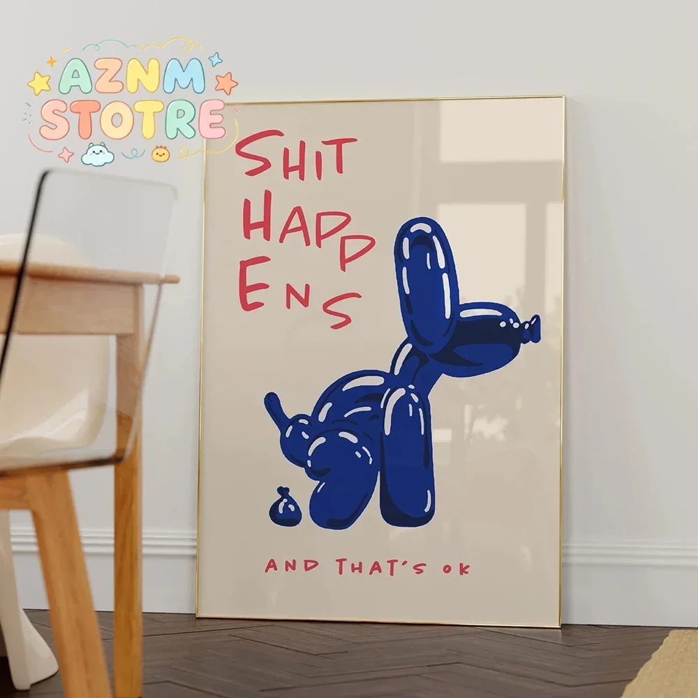 Modern Blue Balloon Dog Wall Art Canvas Shit Happens And That's Ok Painting Quote Posters For Living Room Bedroom Home Decor