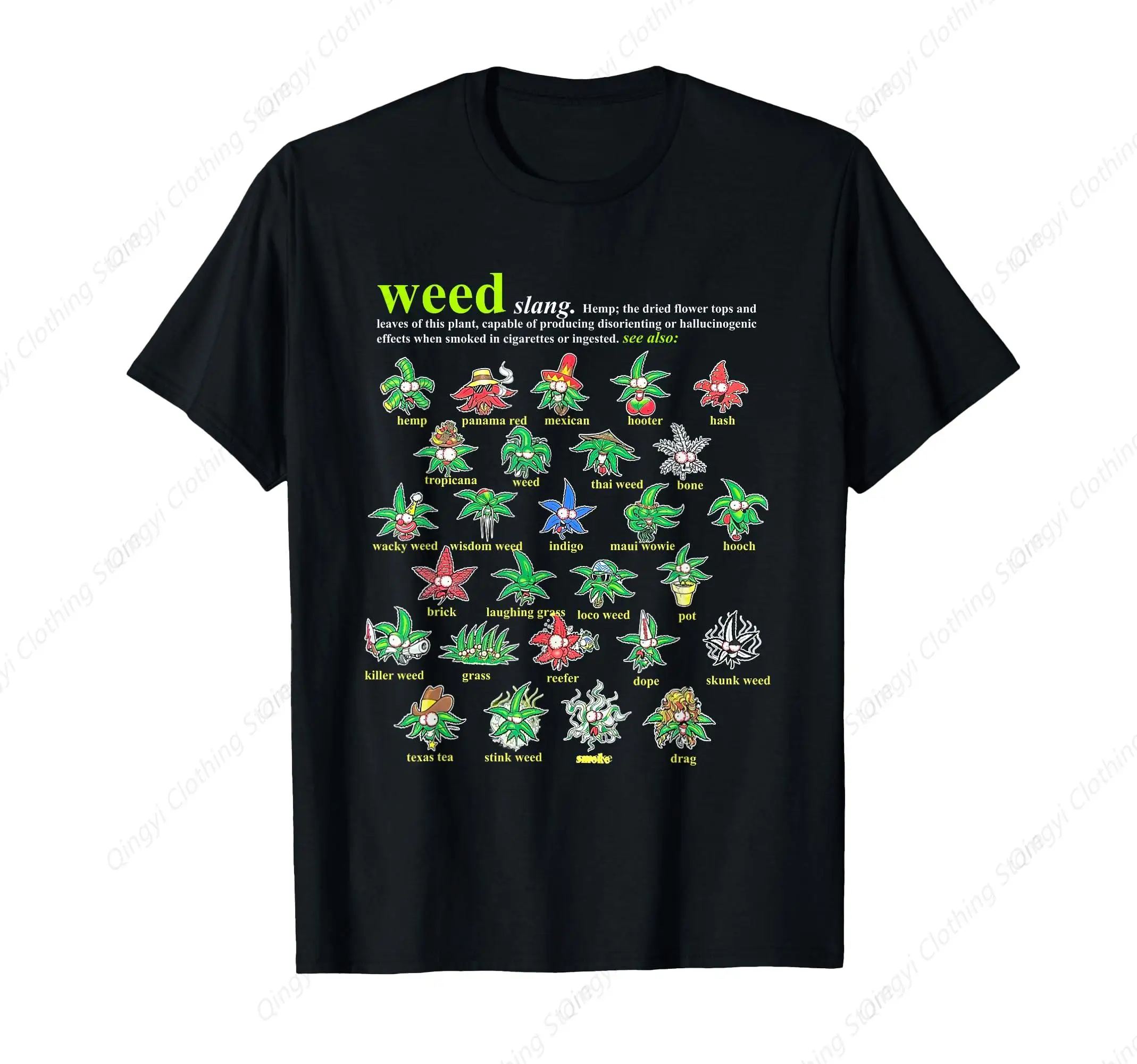 

Weed Slang Definition Various Species T-Shirt