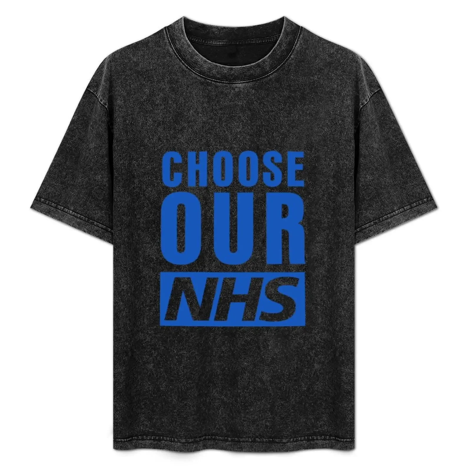 

Choose Our NHS T-Shirt t shirt for man 100 percent cotton t shirts designer t shirt custom print anime shirts for man T-Shirt