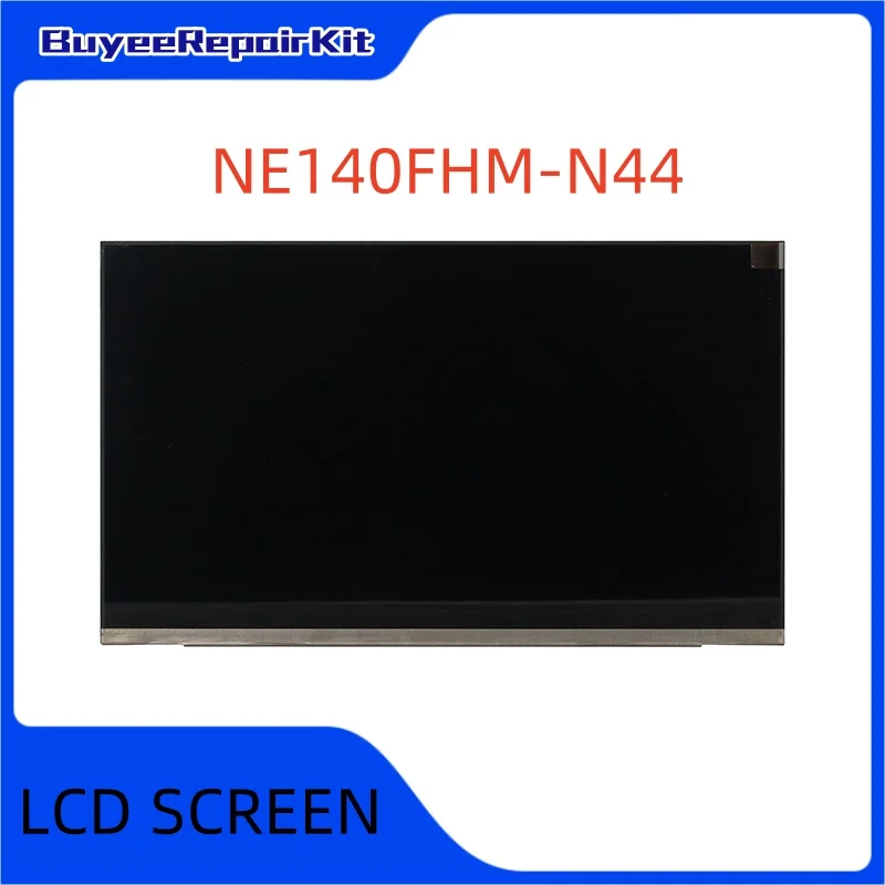 Original 14.0 Inch NE140FHM-N44 LCD Screen Matrix Panel  1920(RGB)×1080 30pins Matte 100% Tested Works Well