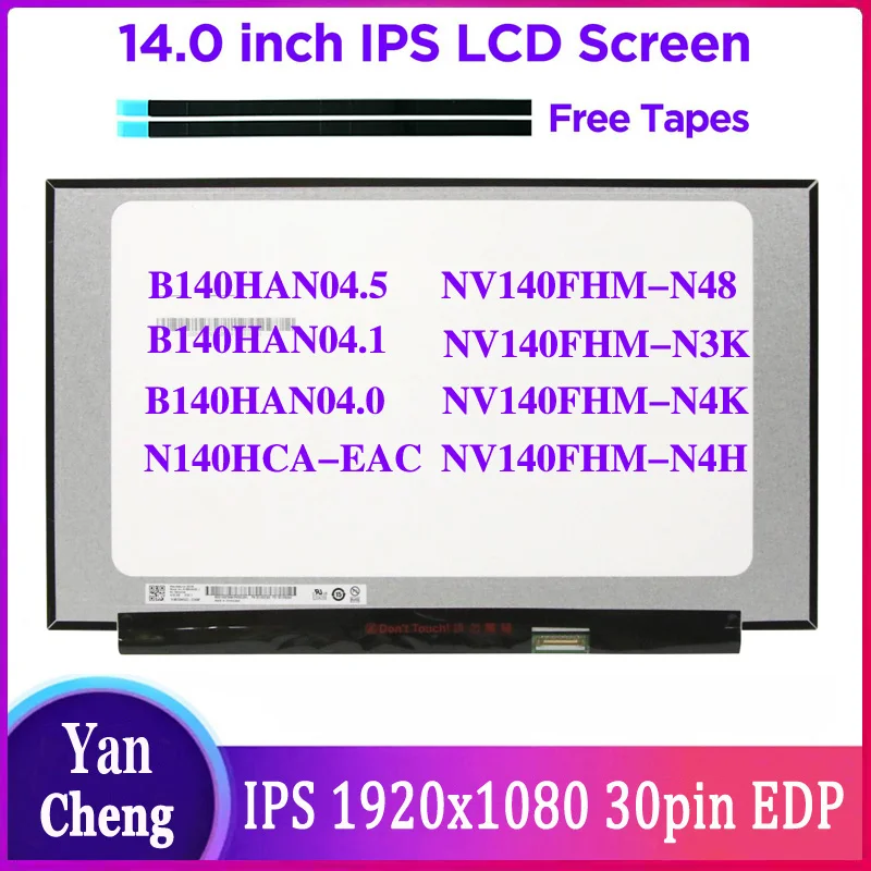 

NV140FHM-N48/N3B 14'' inch display For T490 T495 laptop IPS LCD Screen LP140WF7 SPB1 B140HAN04.2 FRU 01YN170 02DL762