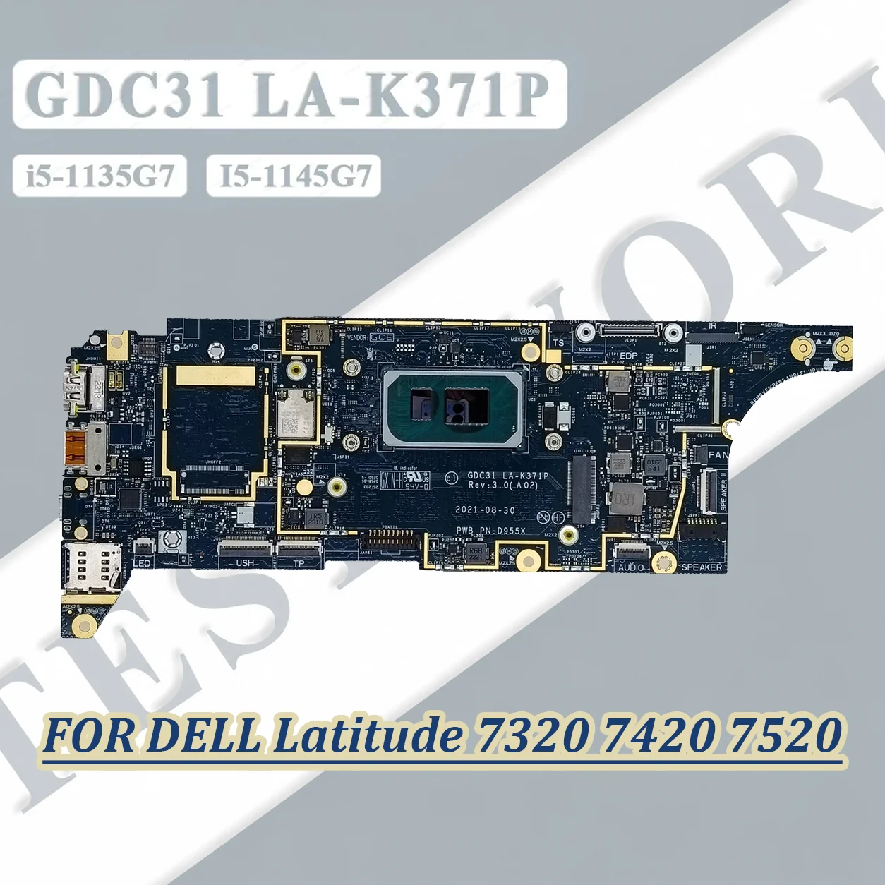 

LA-K371 For Dell Latitude 7320 7420 7520 Laptop Motherboard Notebook Mainboard with i5 11th Gen CPU 8GB/16GB RAM 023DK8 03NP99