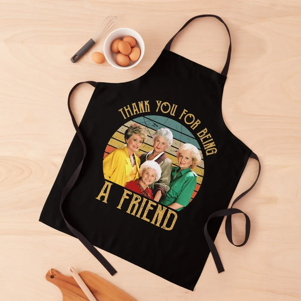 Thank You For Being A Friend Vintage Apron Men'ss kitchen clothes for men for women halloween Kitchen Items Apron