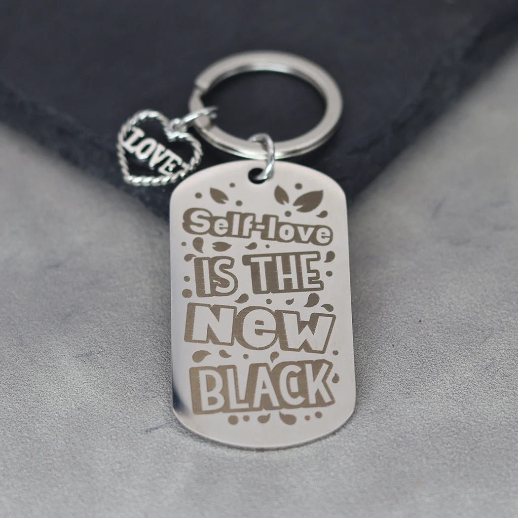 Stainless Steel Keychain Scrawl Self-love is the new black Letter Rectangle Pendant Key Ring for Men Women Personalize Jewelry