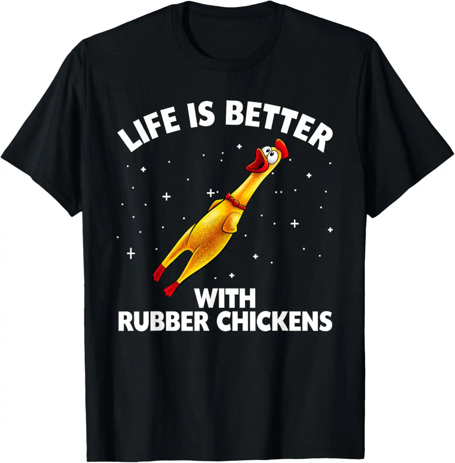 

Funny Rubber Chicken Design For Men Women Chicken Toy Lovers T-Shirt