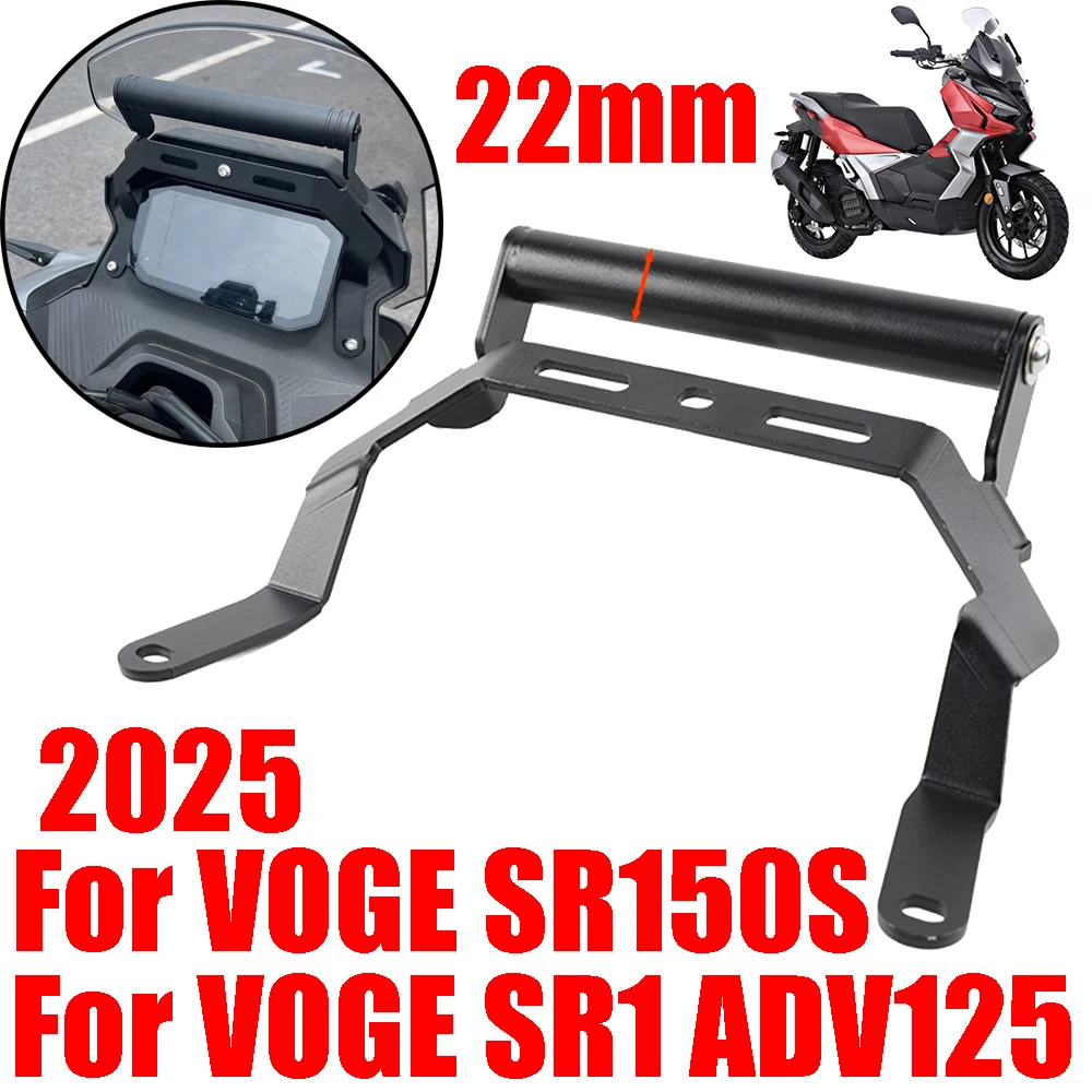 

For VOGE SR1 ADV 125 ADV25 SR150S SR150 S SR 150 S 2025 Motorcycle Accessories Phone Holder Stand GPS Navigation Bracket Support