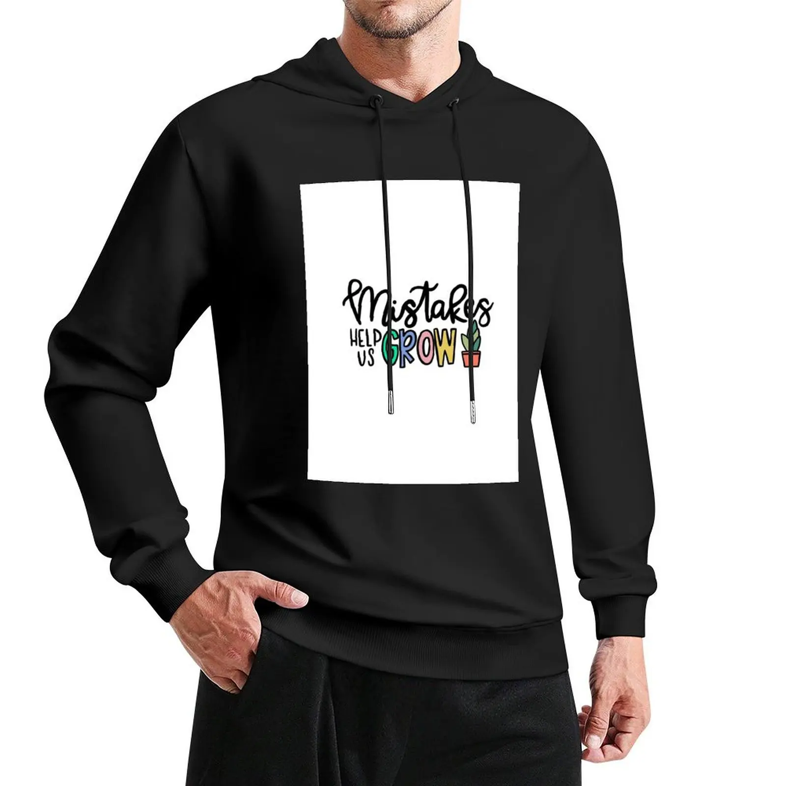 

Mistakes Help us Grow Pullover Hoodie hooded shirt clothes for men men wear hoodie men