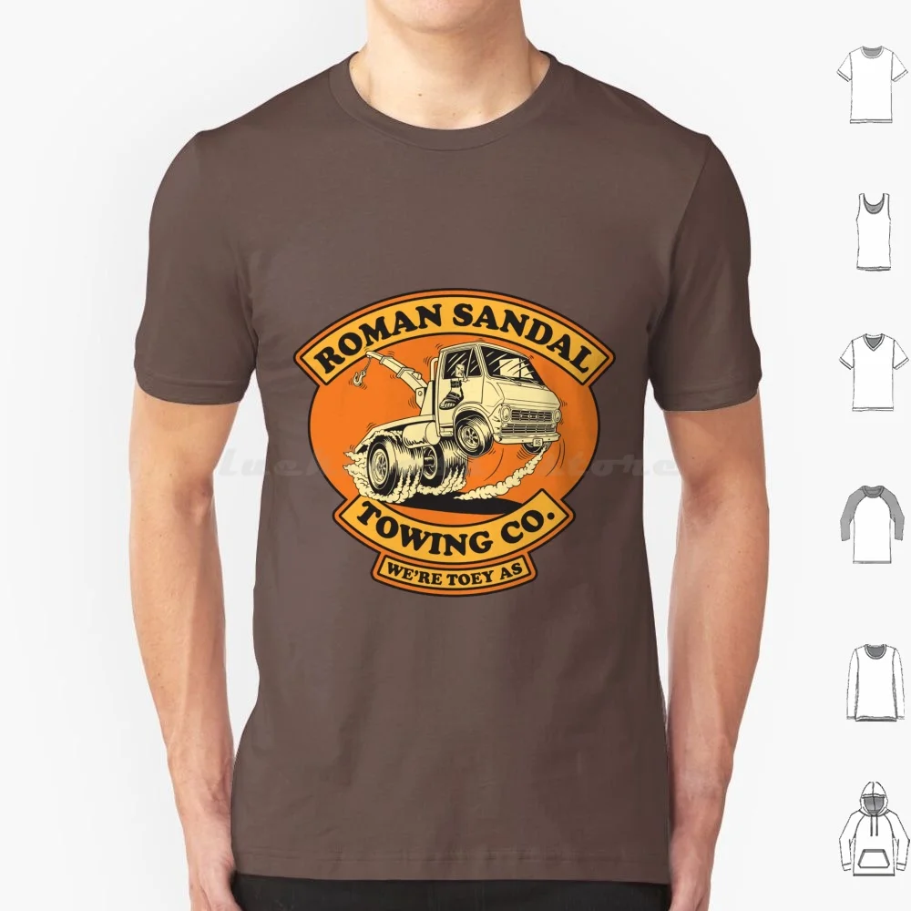Roman Sandal Towing Co. T Shirt 6xl Cotton Cool Tee Tow Truck Funny Hot Rod Roman Sandal Andy Murphy Saldvador Gnarly Aussie