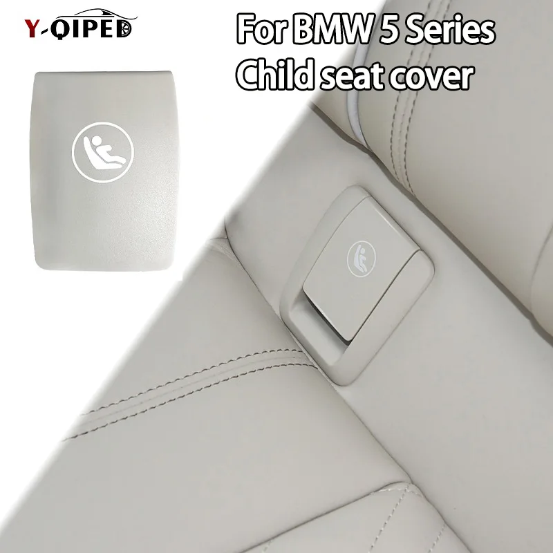 

Rear Child Seat Safety ISOFIX Cover for BMW 5 Series G30 2017-2023Restraint Car Hook Buckle Seat cover plate replace 52207458925