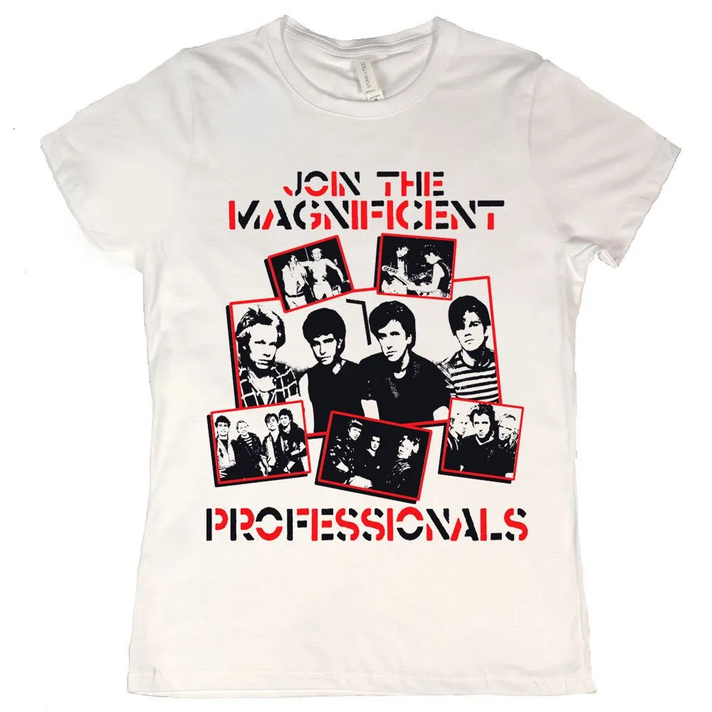 Professionals The Join Magnificent Women'S T Shirt