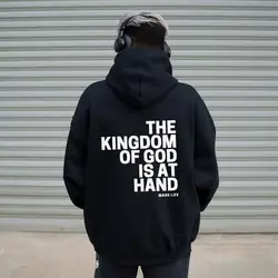 Christian Hoodie Positive Mark Bible Verse Jesus Streetwear THE KINGDOM OF GOD IS AT HAND Slogan Print Sweatshirts For Men Women