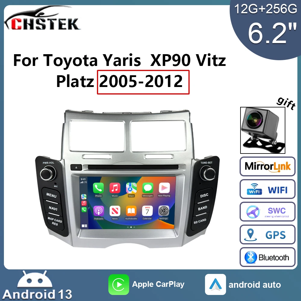 CHSTEK Car Radio Android 13 Carplay for Toyota Yaris XP90 Vitz Platz 2005-2012 Multimedia Player 12+256G 4G Stereo Bluetooth GPS