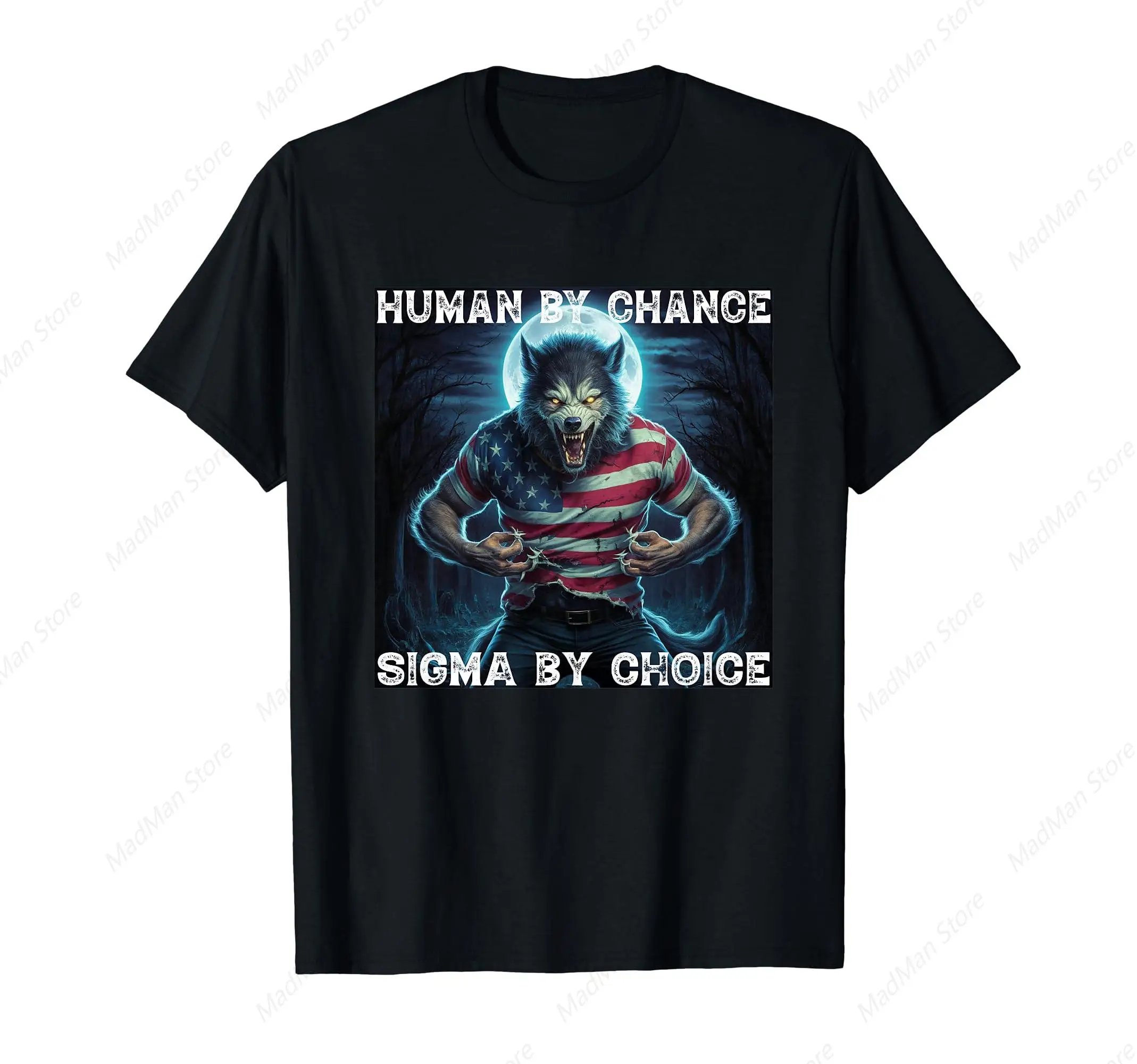 Human By Chance Alpha By Choice Werewolf Wolf T-Shirt