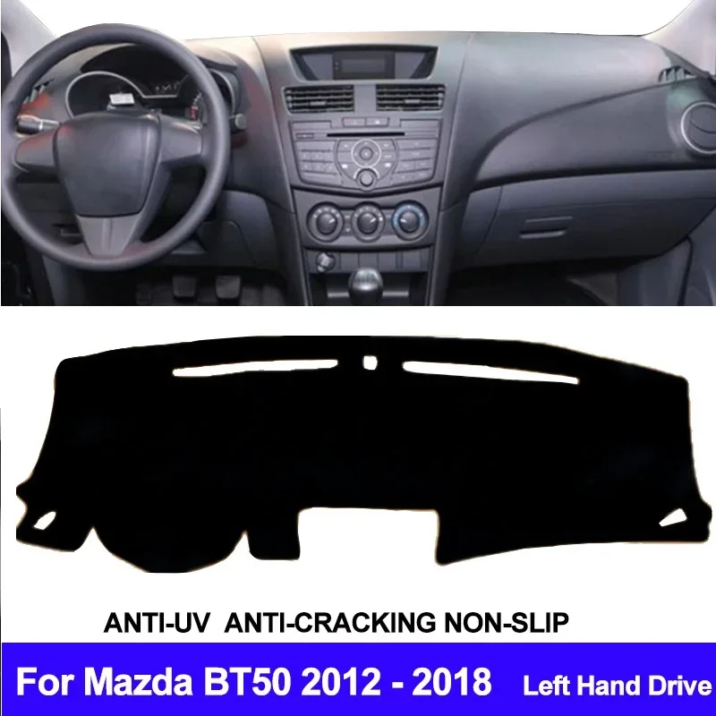 

Car Dashboard Cover For Mazda BT50 2012 2013 2014 2015 2016 2017 2018 Dash Mat Pad Carpet Dashmat Sun Shade Pad Car Styling