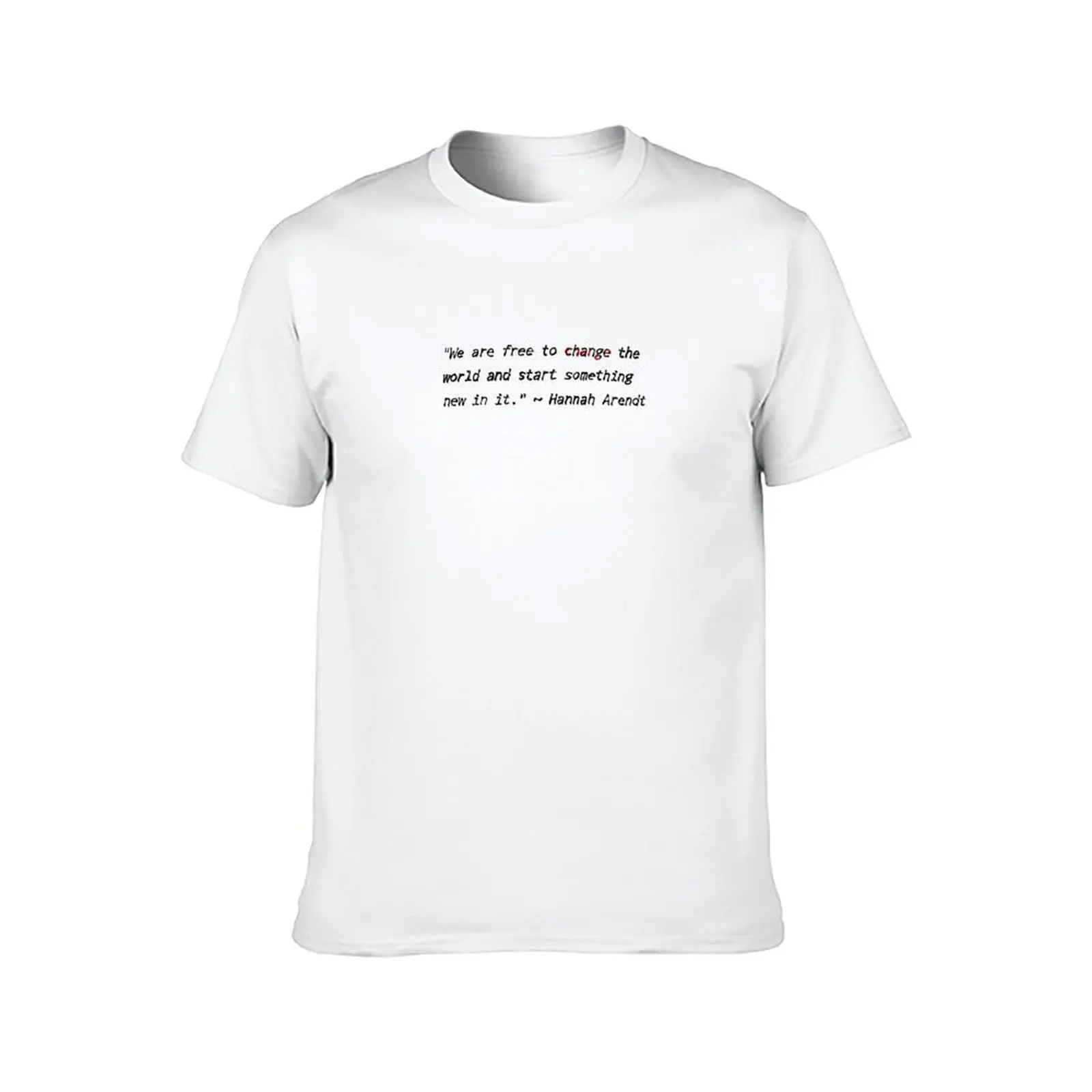 Hannah Arendt quotes T-Shirt topping plus size clothes sublime men clothes