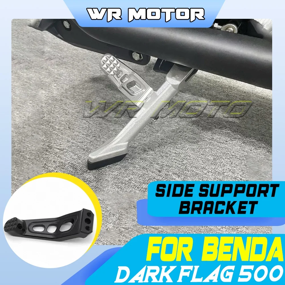 Side Stand Extension Assist Kick Bracket Prevent Missing Step For BENDA Dark Flag 500 Motorbike Parking Improvement Parts