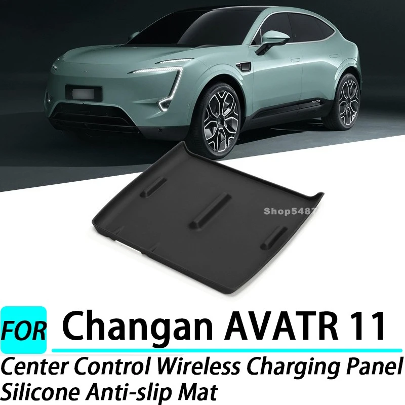

Center Control Wireless Charging Panel Silicone Anti-slip Mat for Changan AVATR 11 2023 2024 2025 AVATAR 11 Interior Accessories