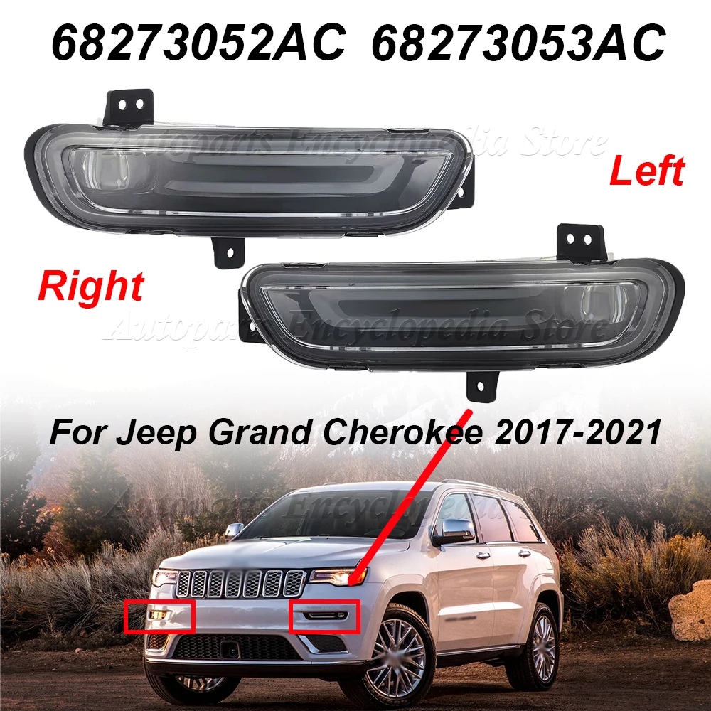

For Jeep Grand Cherokee 2017-2021 Auto Parts 68273053AC Car LED Daytime Running Light Foglight Foglamp DRL Headlights 68273052AC