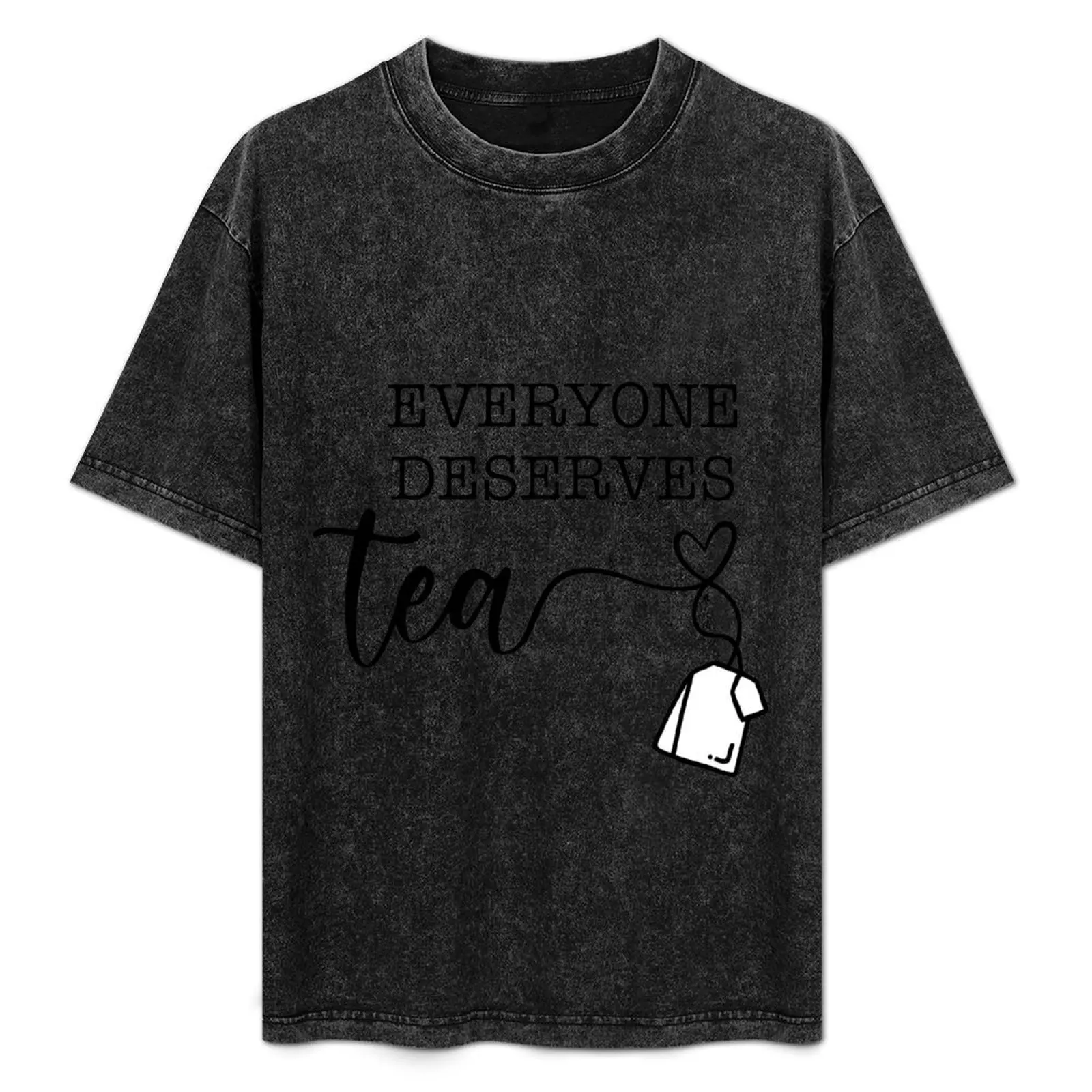 

Everyone Deserves Tea-Lizzie Bennet Diaries T-Shirt for a boy graphic tee shirt mens graphic t-shirts funny