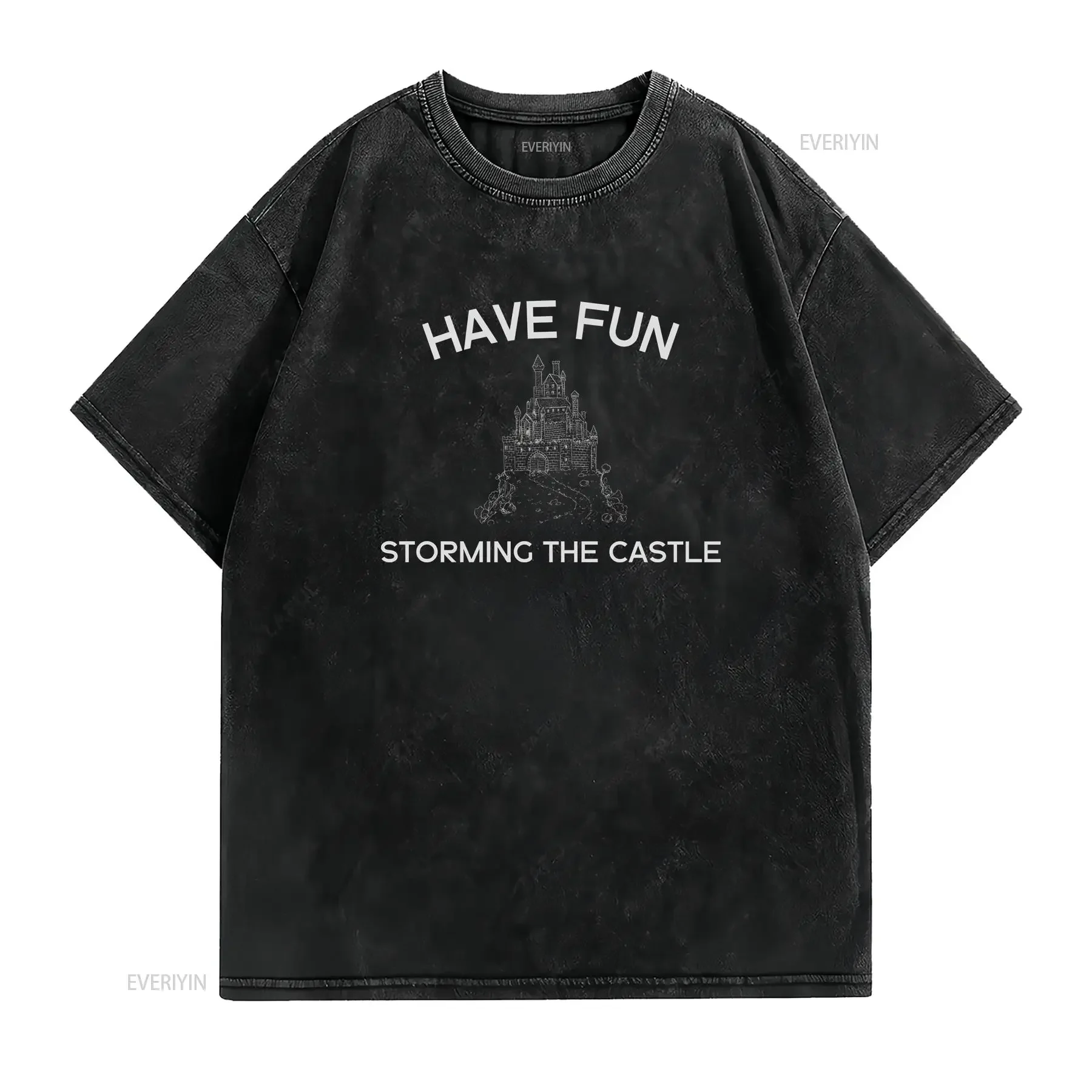 Princess Bride Have Fun Storming The Castle Funny Quote T Shirt Retro Humorous  vintage Washed designer clothes graphic