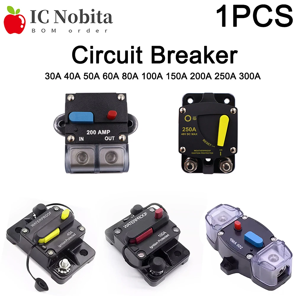1PCS AMP Circuit Breaker Fuse Reset 50A 60A 80A 100A 150A 200A 250A 300A 12V-48V DC Overload Protector Waterproof
