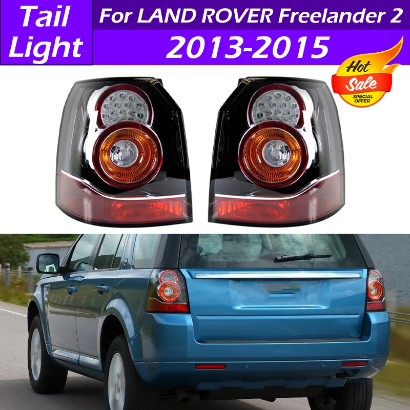 

For Land Rover Freelander 2 2013 2014 2015 LED Car Rear Bumper Tail Light Tail Lamp Reverse Stop Brake Lamp LR039796 LR039798