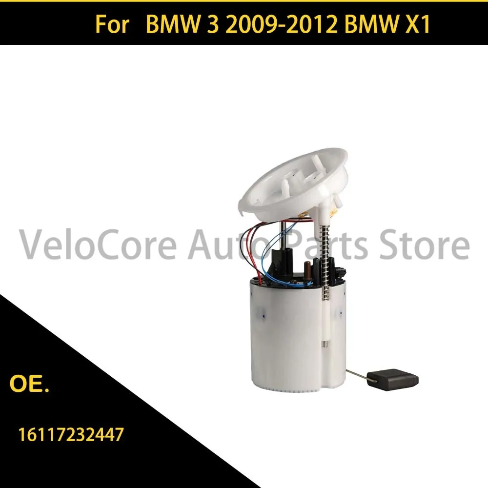 

For BMW 3 2009-2012 BMW X1 2010-2015 Fuel Pump Assembly 16117232447