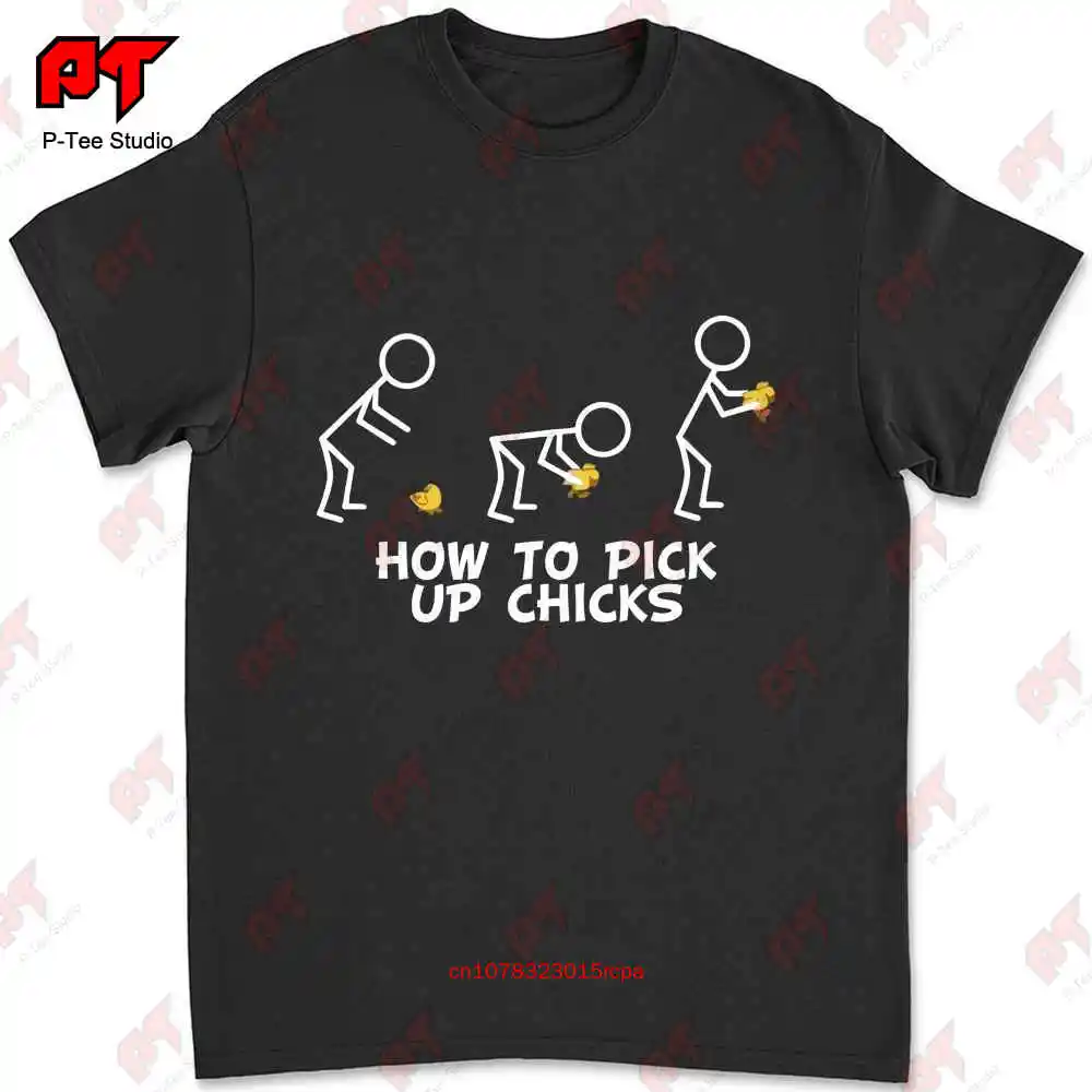 How To Pick Up Chicks T-shirt ITZH