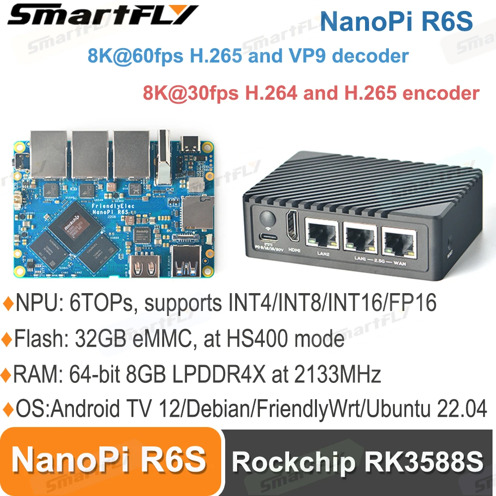 

Smartfly NanoPi R6S Rockchip RK3588S NPU 6TOPs Dual 2.5G+Gigabit Mini Development Board OS Support Android/Ubuntu/FriendlyWrt